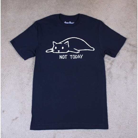Not Today - Cat Graphic Tee T-Shirt (Small) - NEW W/OUT TAGS! - Picture 1 of 5